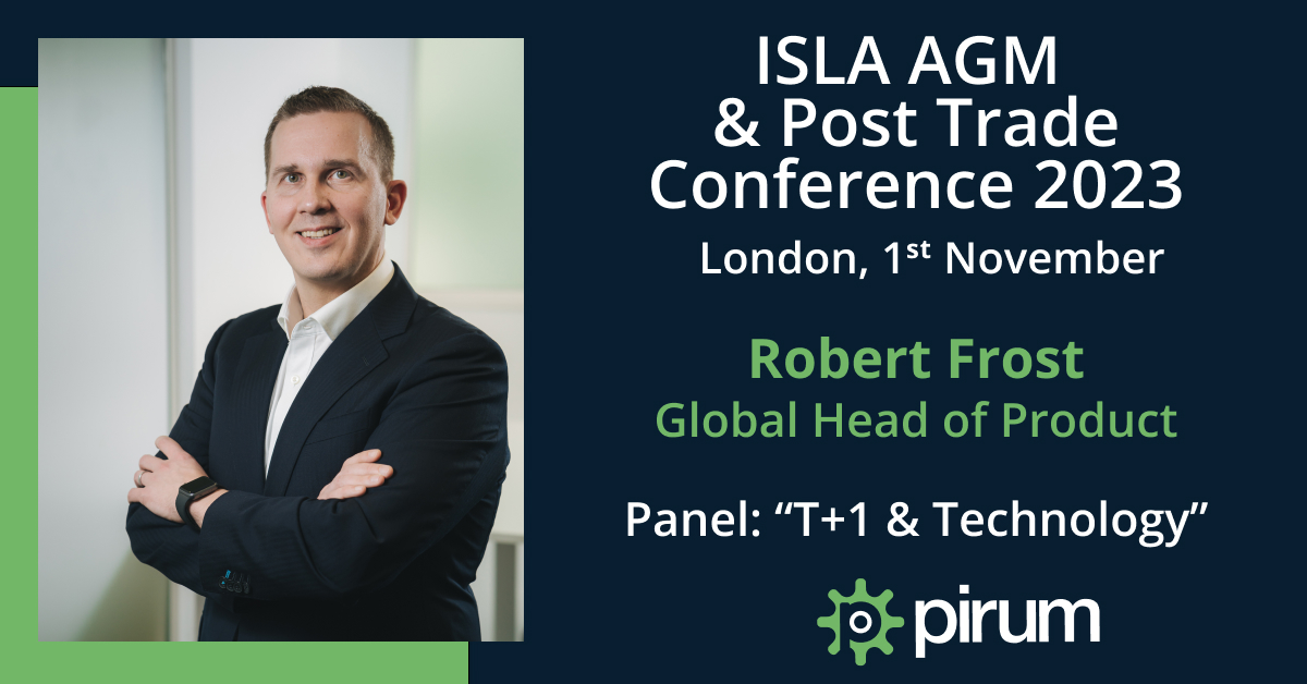 PirumSystems's tweet photo. Happening Today: ISLA AGM &amp; 13th Annual Post Trade Conference! 
Our Global Head of Product, @RobertFrost, will be on the "T+1 &amp; Technology" panel. https://t.co/Uzh6kBGQ6i

#ISLAEvents #ISLAAGMPostTrade2023 #t1 #Technology #RegulatoryChanges #pirum #pirumteam https://t.co/P2MLHBqz7A
