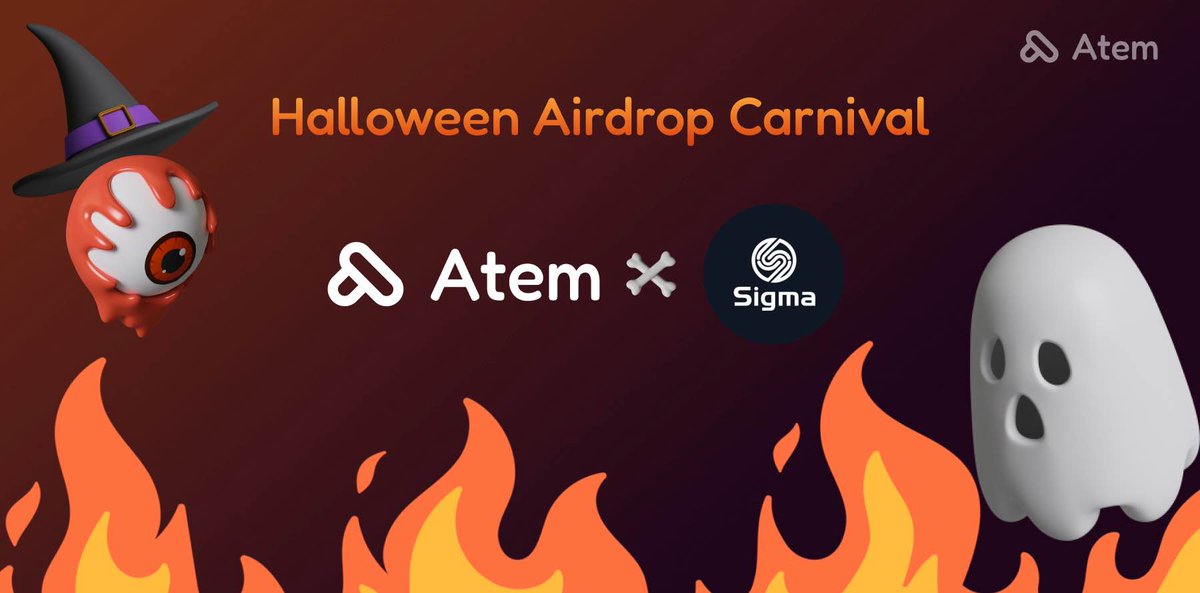 Sigma (@sigma_devs) on Twitter photo #SIGMA x <a href="/atem_network/">Atem Network</a> Halloween Airdrop Carnival!
Trick or Treat? Huge Candies for you!
⏰By Nov 3rd
🎁Candies:
1️⃣Claim an Infinity Gem(Claim on: airdrop.atem.io)
2️⃣10* Atem NFTs Airdrop
3️⃣100 NFTs from SIGMA
🥳Go and earn now!👇
taskon.xyz/campaign/detai… #SIGMA x <a href="/atem_network/">Atem Network</a> Halloween Airdrop Carnival!
Trick or Treat? Huge Candies for you!
⏰By Nov 3rd
🎁Candies:
1️⃣Claim an Infinity Gem(Claim on: airdrop.atem.io)
2️⃣10* Atem NFTs Airdrop
3️⃣100 NFTs from SIGMA
🥳Go and earn now!👇
taskon.xyz/campaign/detai…