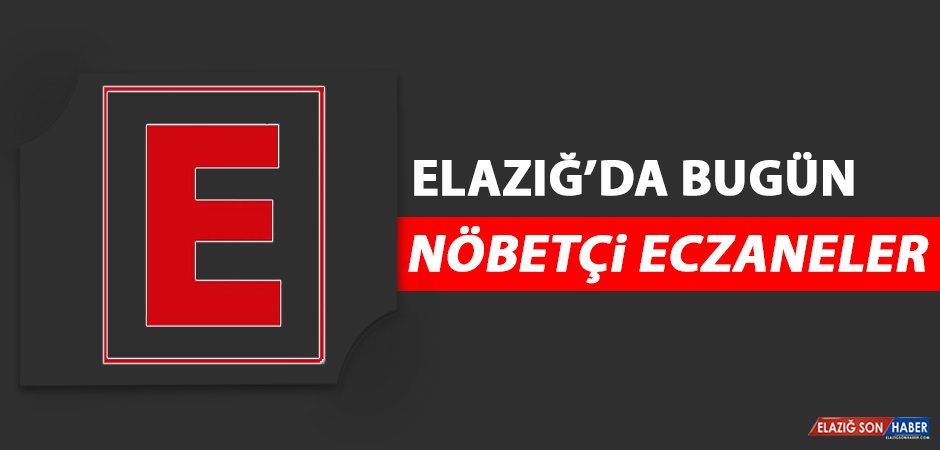 Elazığ’da 1 Kasım’da Nöbetçi Eczaneler elazigsonhaber.com/gundem/elazigd…