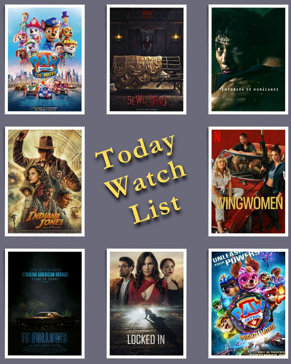 itzselfieselva's tweet photo. #TodayWatchList:-
Watched:-
#PAWPatrolTheMovie - 2021 
#PawPatrolTheMightyMovie - 2023
#ITFollows - 2014

Wacthing Now:-
#IndianaJonesAndTheDialOfDestiny - 2023

Next:-
#LockedIn
#SeweDino
#Wingwomen
#HurricaneSeason https://t.co/9jV0IUPMqG