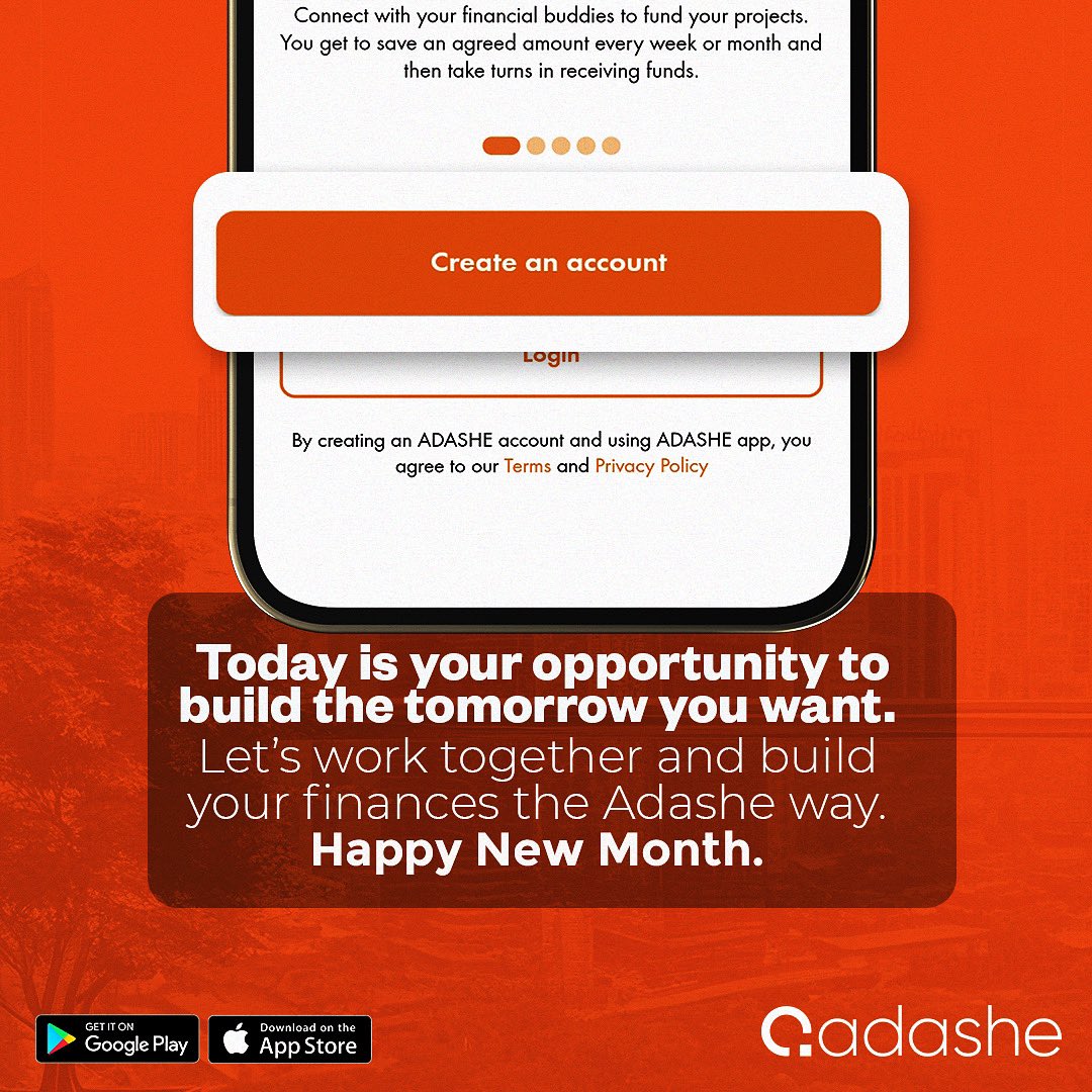 AdasheFinance's tweet photo. Today is your opportunity to build the tomorrow you want. Let’s work together and build your finances the Adashe way. Happy New Month. https://t.co/eR5GdPyfvz