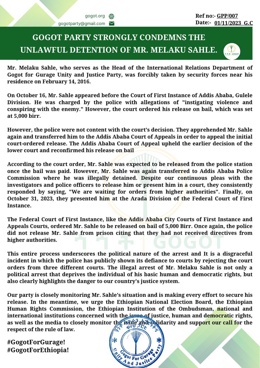 Gogot Party strongly condemns the unlawful detention of Mr. Melaku Sahle.