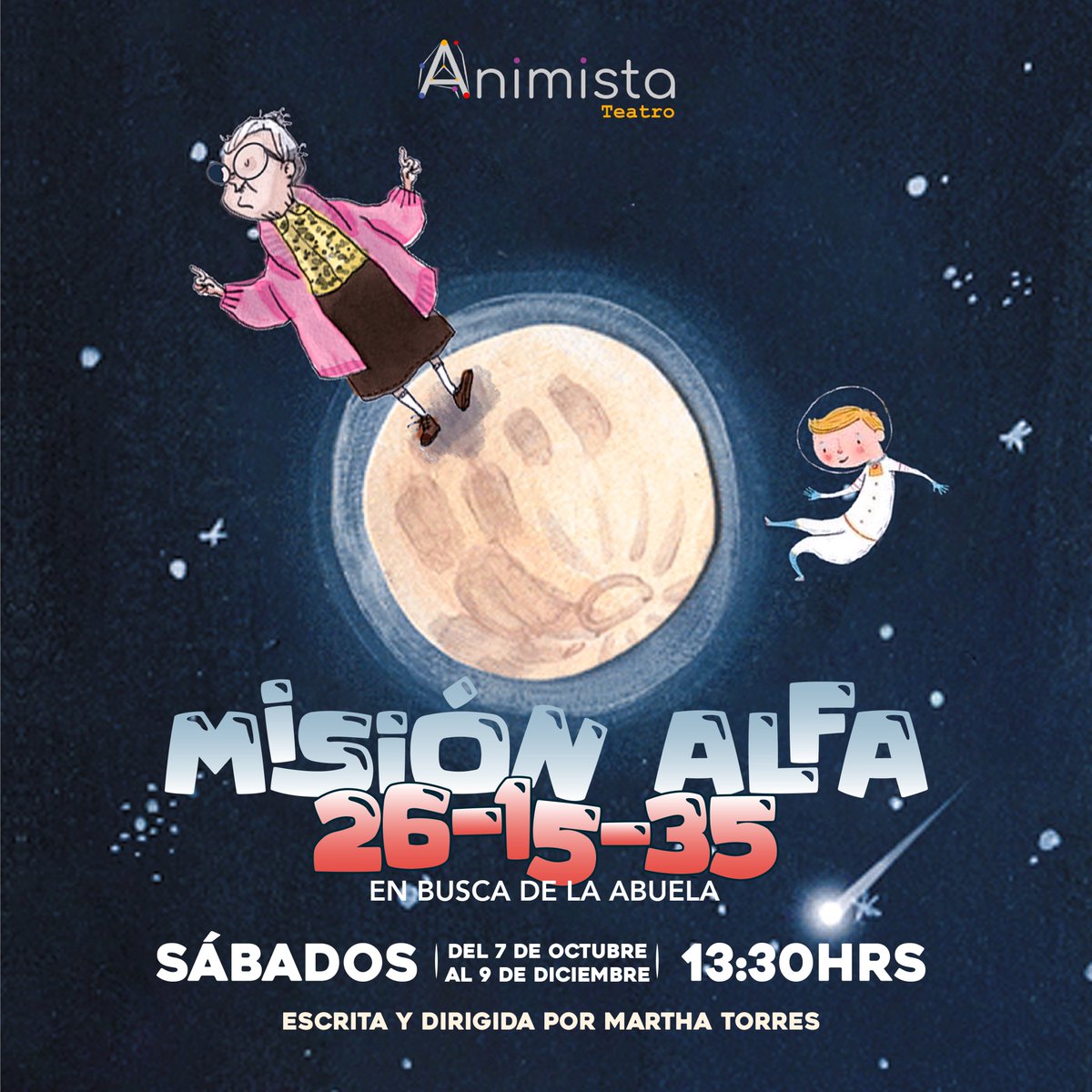 Daniel emprende un viaje épico en 'Misión Alfa 261535' para abrazar a su abuela en el espacio. Una historia que te hará creer en los sueños y el amor. 📆 Sábado 1:30 pm 🎟️ lateatreria.com