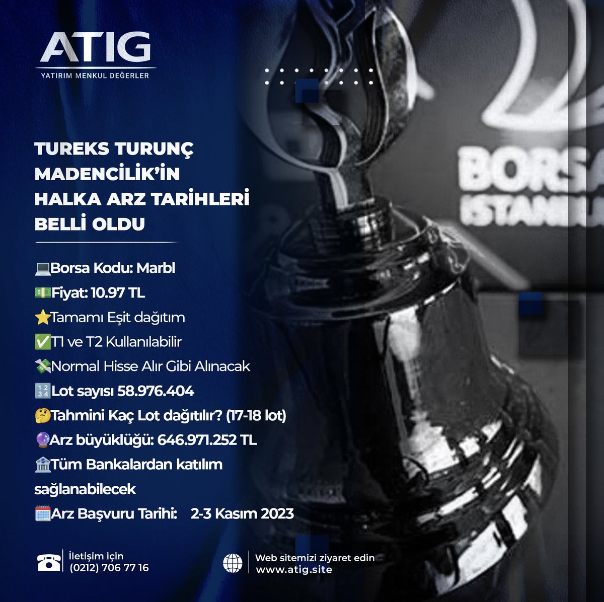 atig_menkul's tweet photo. Tureks Turunç Madencilik’in Halka arz tarihleri belli oldu !
#halkaaarz #atıgmenkul https://t.co/Q8IY1kwRi2