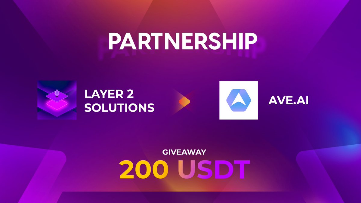 💈Partnership Giveaway - @Layer2ZG x @aveaiofficial 200 USDT for 10 luckiest winners 🧧 1️⃣ Follow @Layer2ZG & @aveaiofficial 2️⃣ Like, RT & tag 2 friends #Giveaway #Layer2
