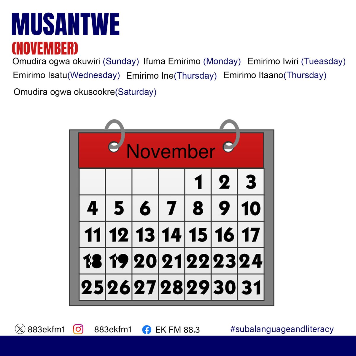 883EKFM1's tweet photo. 1.11.23
MUSANTWE (November)
Happy new month to all our fans.
@followers
#november2023 #okusomaolusuba #tangaoluwoyamo #subalanguageandliteracy https://t.co/RjLWCTLw8N