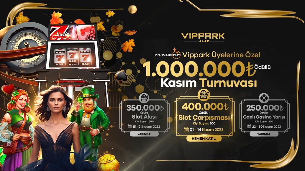 📢 VIPPARK üyelerine Özel 1.000.000 Ödüllü Kasım Turnuvası Başladı!

🎰 Pragmatic Play’in tüm slot oyunlarında geçerlidir. t2m.io/vipm

👑 CASINO’DA FARK VIPPARK!