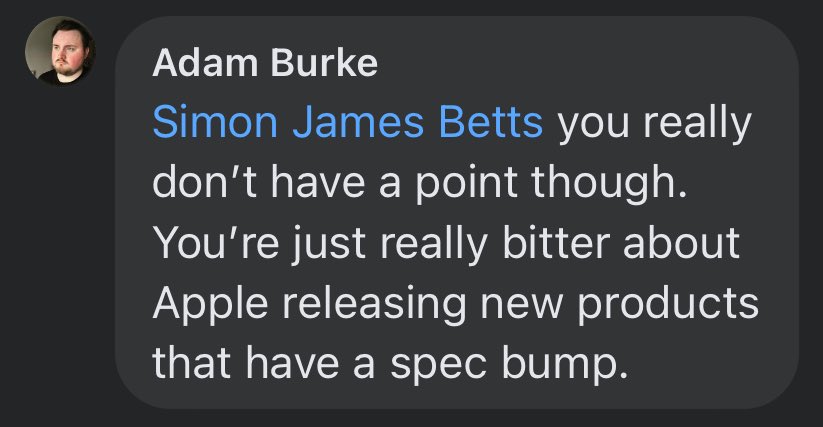 I made a joke about M3 Mac’s and wanting to upgrade, and no matter how much I explain the joke, never a good thing, this dip 💩, still keeps going.