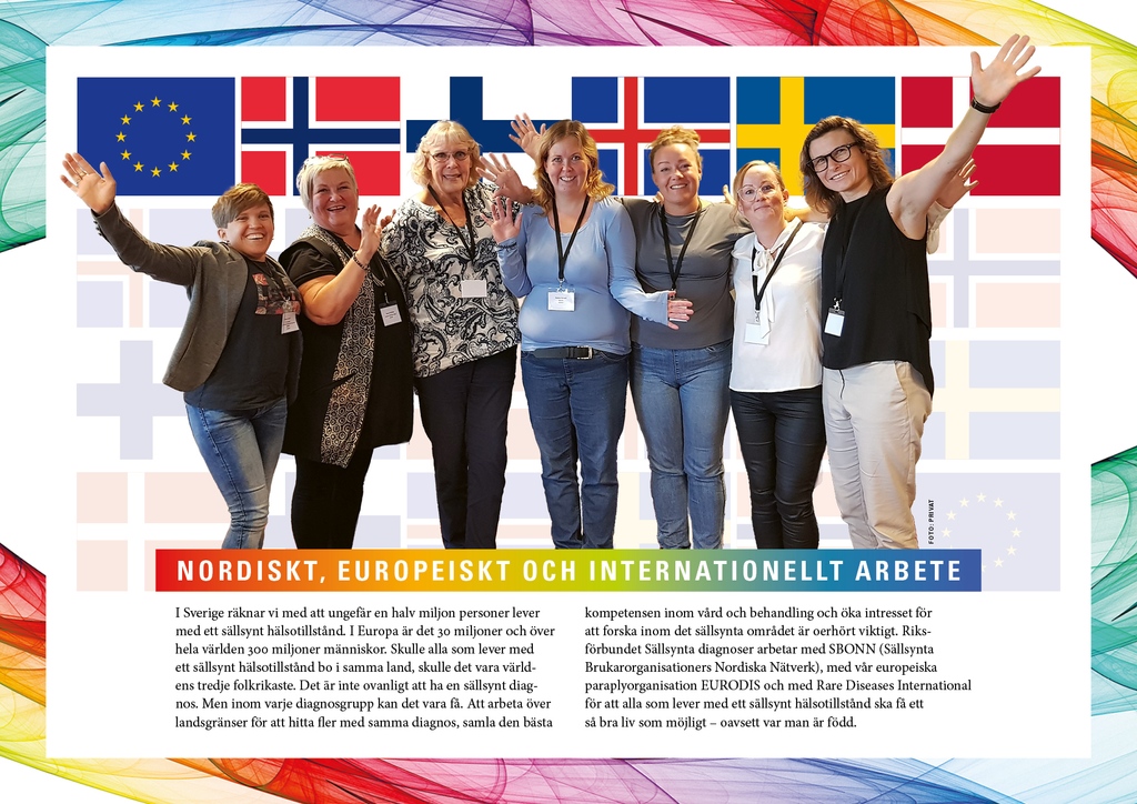 Det är inte ovanligt att vara sällsynt. Om vi samlade världens 300 miljoner människor med ett sällsynt hälsotillstånd i ett och samma land – skulle vi vara världens tredje folkrikaste.

#WeAreNotRare #SällsyntMenInteOvanlig