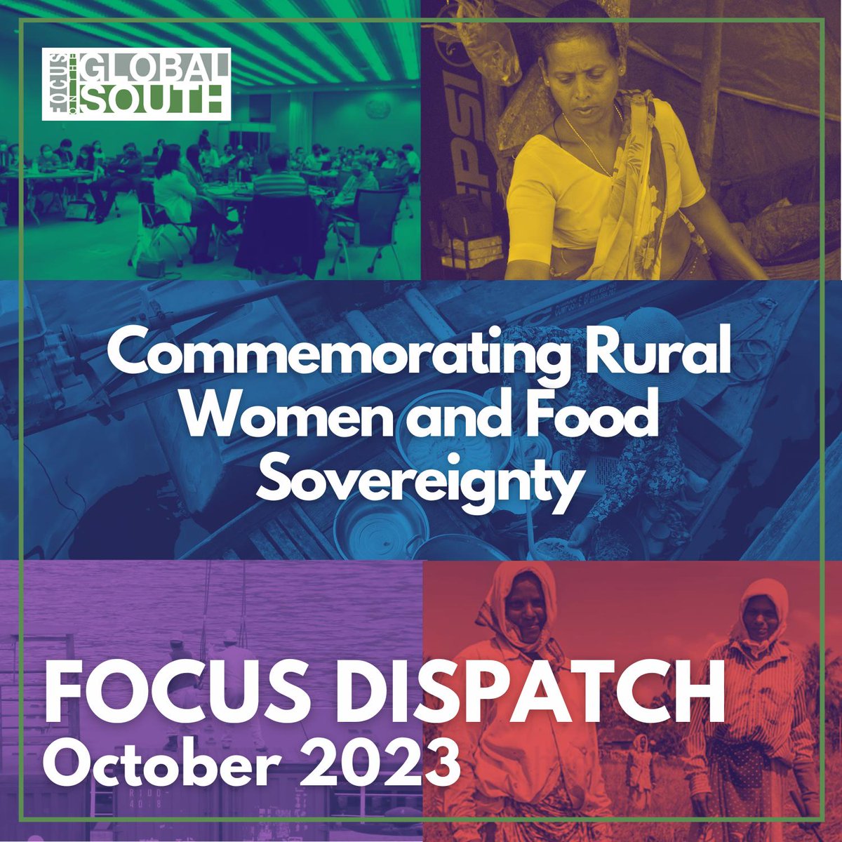 focussouth's tweet photo. 🔟October #FOCUSDispatch is here! Dive into a month dedicated to #FoodSovereignty and celebrating the pivotal role of #ruralwomen in our food systems. Plus, get insights from regional meetings, reports, and the latest on political dynamics in Southeast Asia ✨ https://t.co/mWi3onRyIM
