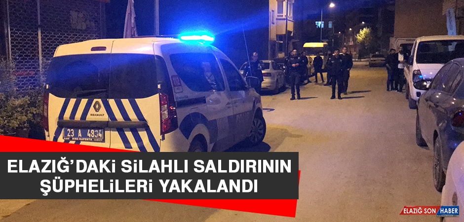 Elazığ’daki Silahlı Saldırının Şüphelileri Yakalandı elazigsonhaber.com/gundem/elazigd…