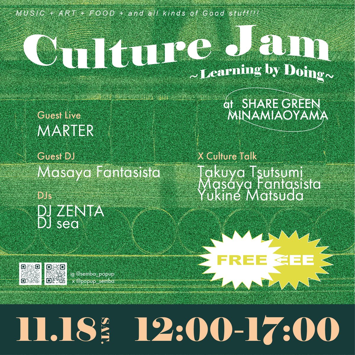 popup_semba's tweet photo. 11/18㈯は音楽×エシカル×カルチャーを楽しむイベント”CULTURE JAM”を開催！

-Live Performance
MARTER/MASAYA FANTASISTA/DJ ZENTA/DJ sea

-X Culture Talk
堤卓也 氏(堤淺吉淺店)
MASAYA FANTASISTA 氏(JAZZY SPORT/JAZZY DOG)
松田雪音 氏(dajac)

👉詳細は公式Instagramへhttps://t.co/uzdDQ5roay https://t.co/dsExAKikww