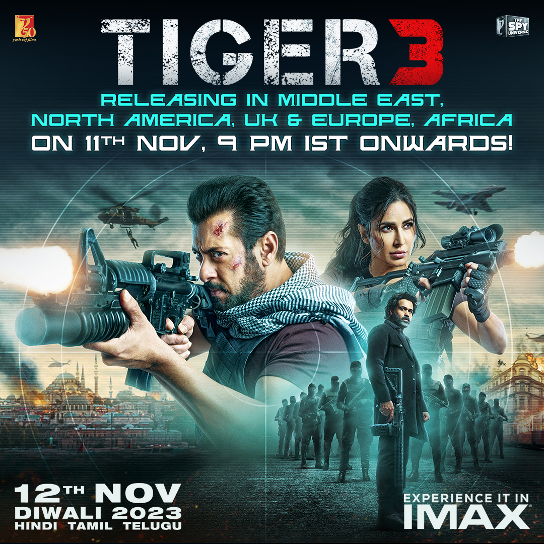 yrf's tweet photo. #Tiger3 is coming to roar on 11th Nov, 9 PM IST onwards in Middle East, North America, UK &amp; Europe and Africa! 

#YRF50 | #YRFSpyUniverse https://t.co/q3XnG6NDQg