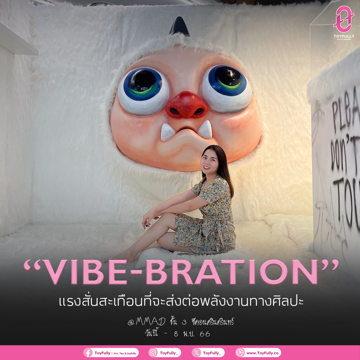 ToyFully_'s tweet photo. #ToyFullyพาชม ✨นิทรรศการ"VIBE-BRATION" ที่สร้างแรงสั่นสะเทือนที่จะส่งต่อพลังงานทางศิลปะ มีผลงานศิลปินมากฝีมือถึง 27 ท่านกันเลยทีเดียว
.
🗓️ ตั้งแต่วันนี้ - 8 ธ.ค. 2566 (11:00 - 19:00 น.)
📍MMAD ชั้น 3 ซีคอนศรีนครินทร์
📸 เข้าชม : ฟรี ✨
#ToyFully #VIBEBRATION #ซีคอนสแควร์ https://t.co/lfL7RiT415