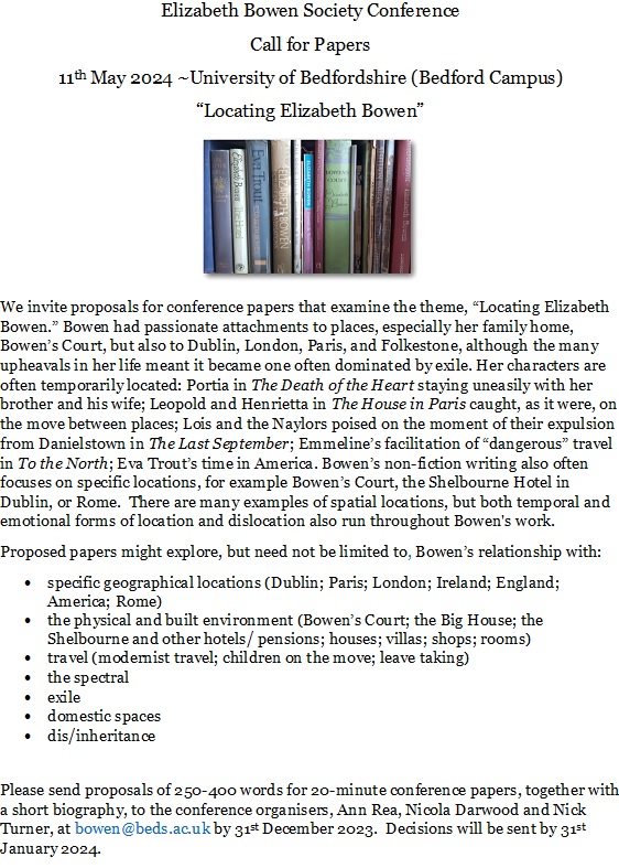 bowensociety's tweet photo. We're delighted to announce that an Elizabeth Bowen conference will be held at the University of Bedfordshire on 11 May 2024.  More details in the call for papers, and on the website in due course.  If you'd like to know more, please email us at bowen@beds.ac.uk https://t.co/gjxfiicVn7