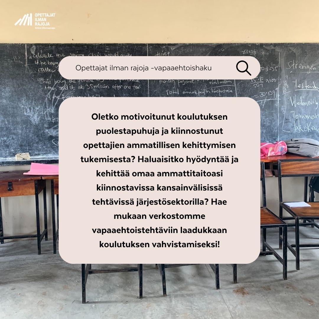 Hei opettaja &amp; koulutusalan osaaja, oletko valmis jakamaan ammattiosaamistasi ja oppimaan uutta merkityksellisissä tehtävissä?

Vapaaehtoishaku maailmalle tai etätehtäviin on nyt auki. 

Hae mukaan: opettajatilmanrajoja.fi