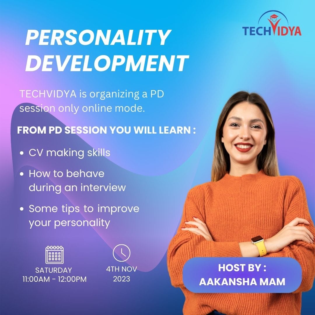 tech_vidya's tweet photo. TechVidya is organizing a Personality Development &amp; Career Oriented Session on 3rd &amp; 4th Nov 2023 !
#techvidya #ITCourses #joborientedprogram #skills #personalitydevelopment #careergrowth #students #education https://t.co/0BlGCqjCda