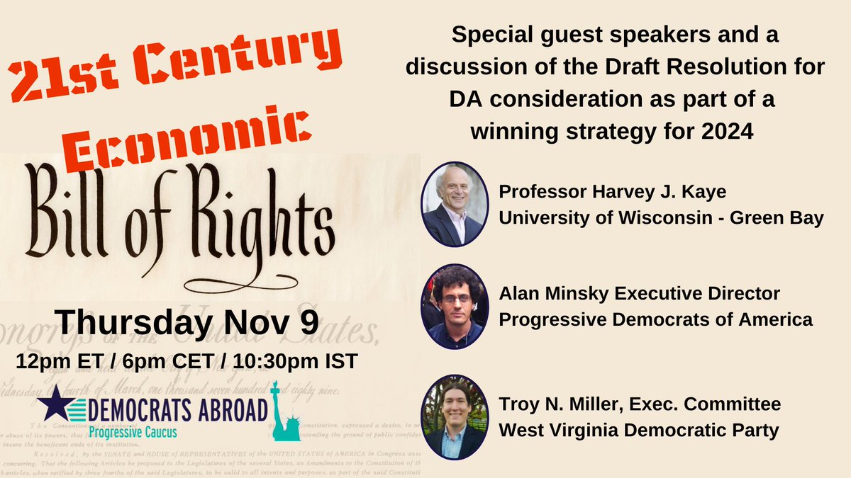 IT'S TIME FOR A 21ST-CENTURY ECONOMIC BILL OF RIGHTS! Join the Progressive Caucus of Democrats Abroad to discuss the 21st-Century Economic Bill of Rights and its growing popularity in State Democratic Parties and Executive Committees RSVP here: democratsabroad.org/brucemurray/21…