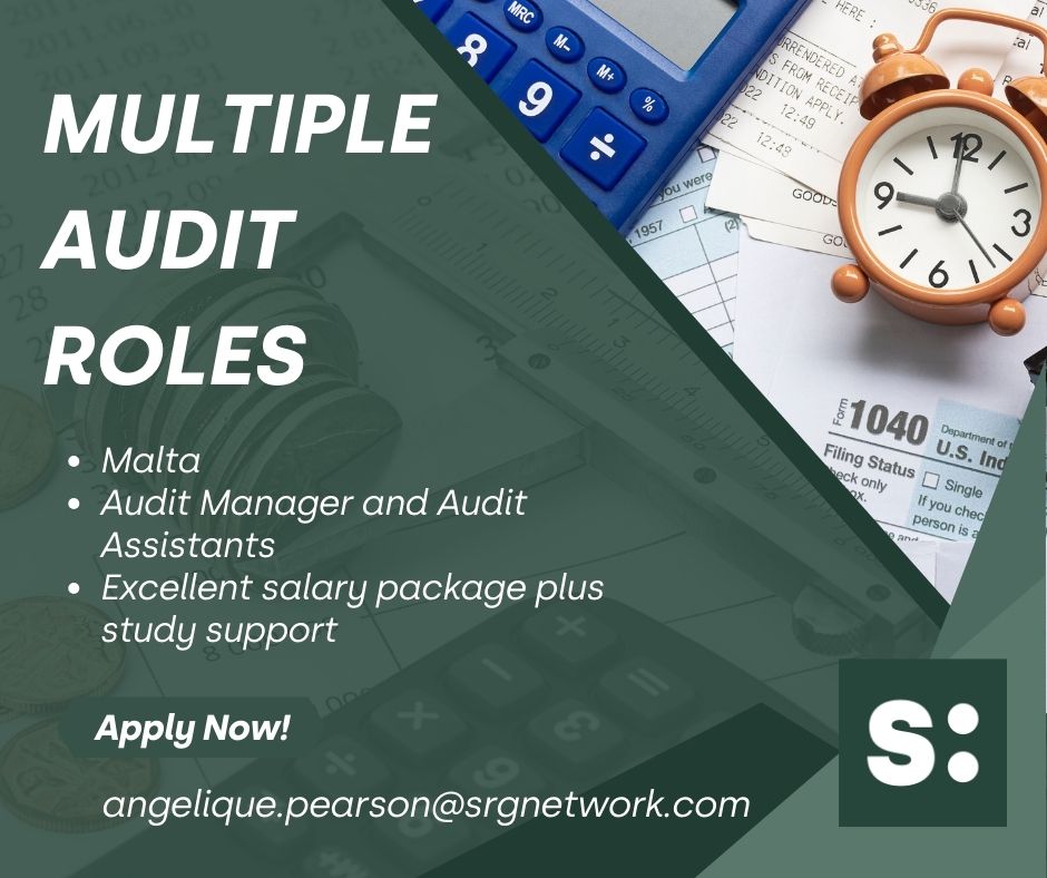 Multiple Audit Roles - Malta - Audit Manager and Audit Assistants - Excellent salary package plus study support CVs to angelique.pearson@srgnetwork.com #srgnetwork #jobsearch #jobalert #jobvacancy #jobhiring #jobseekers #malta