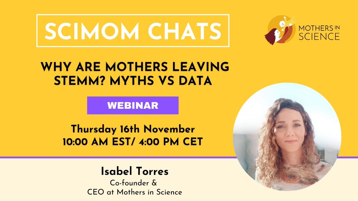 Why are so many mothers leaving #STEMM? Join us for a #SciMomChat with Dr. Isabel Torres, our co-founder & CEO, as she uncovers the truth about the STEMM leaky pipeline – breaking myths and sharing the facts. Free event for all! tinyurl.com/47ajd2ma @momademia #WomenInSTEM
