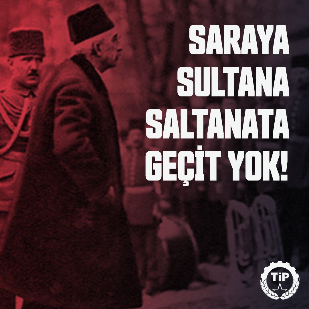 Ülkemizde saltanatın kaldırılışının 101. yıl dönümünü kutluyoruz. #1Kasım

Bir asır önce olduğu gibi Saray’a ve onun saltanat sevdasına geçit vermeyeceğiz!