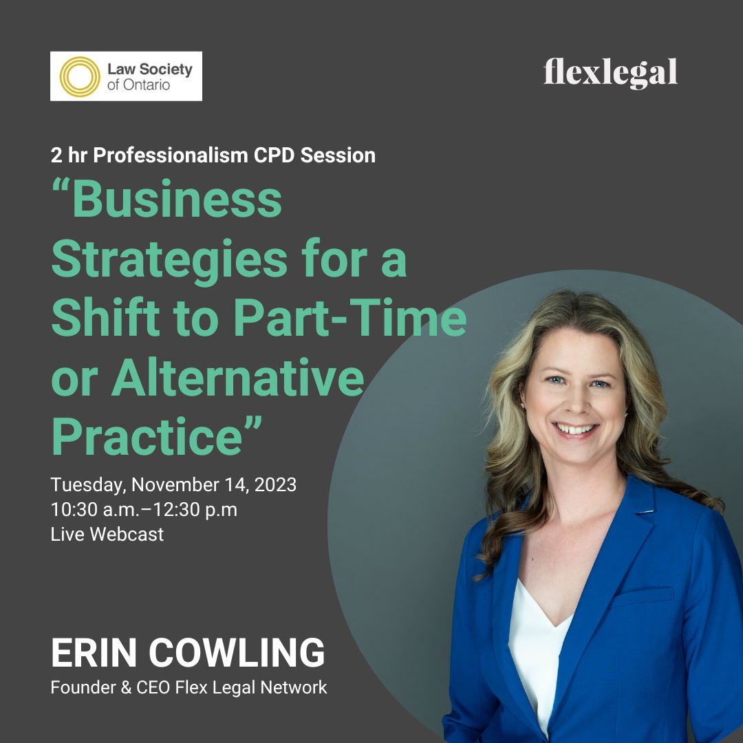We are excited to announce that Flex's Founder & CEO, Erin Cowling, will be joining industry experts for a CPD webcast by the Law Society of Ontario on November 14, 2023.

#CPD #legalprofession #lawsocietyofontario  #legalprofessionals #practicetransitions #lawyer
