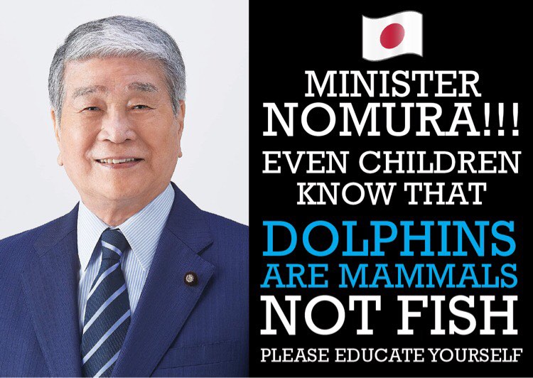 Japan minister treats Dolphins as a fishes. Start educate yourself mr. Nomura.
<a href="/japan/">japan</a> <a href="/kantei/">首相官邸</a> <a href="/JapanGov/">The Gov't of Japan</a> <a href="/kishida230/">岸田文雄</a> <a href="/MAFF_JAPAN/">農林水産省</a> <a href="/shuheikishimoto/">岸本周平</a> <a href="/McDonaldsJapan/">マクドナルド</a> <a href="/TGyokyo/">taiji gyokyo</a> <a href="/WakayamaPref/">和歌山県</a> <a href="/nhk/">NHK</a>