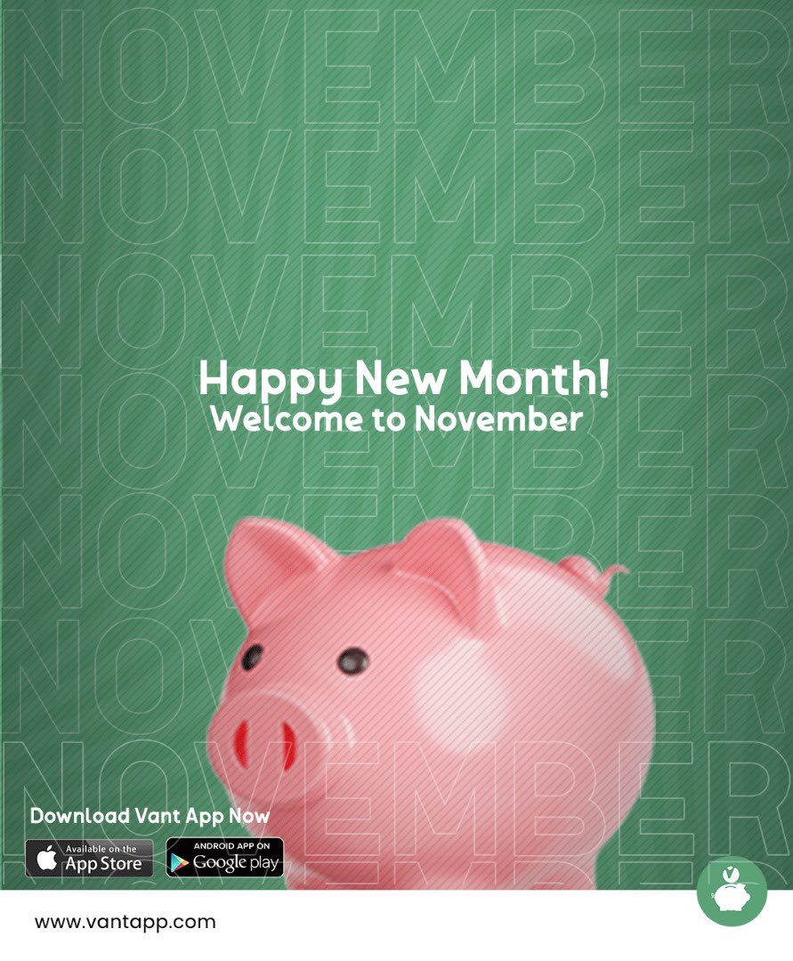 vantappafrica's tweet photo. Happy New Month! As we step into November, remember, it's another chance to get closer to your financial goals. 

Start the month with purpose and make every day count
towards your financial freedom.

#NewMonth #FinancialFreedom #SaveWithVant #FinancialSmart
 #VantSaving https://t.co/qcDfrbyAhg