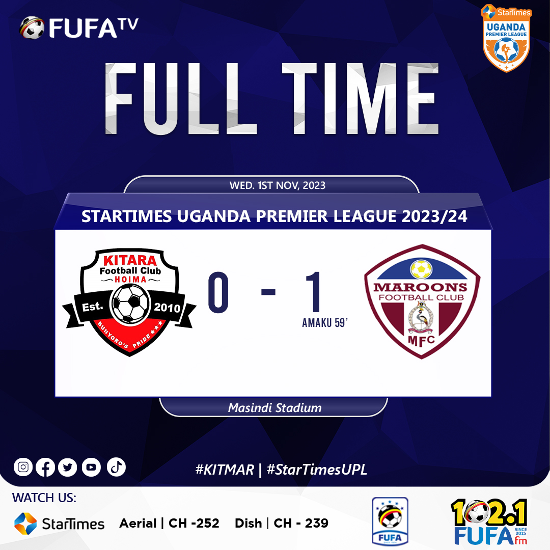 fufatv1's tweet image. Maroons stun Kitara in Masindi.

#KITMAR | #StarTimesUPL
#HomeOfUgandanSport