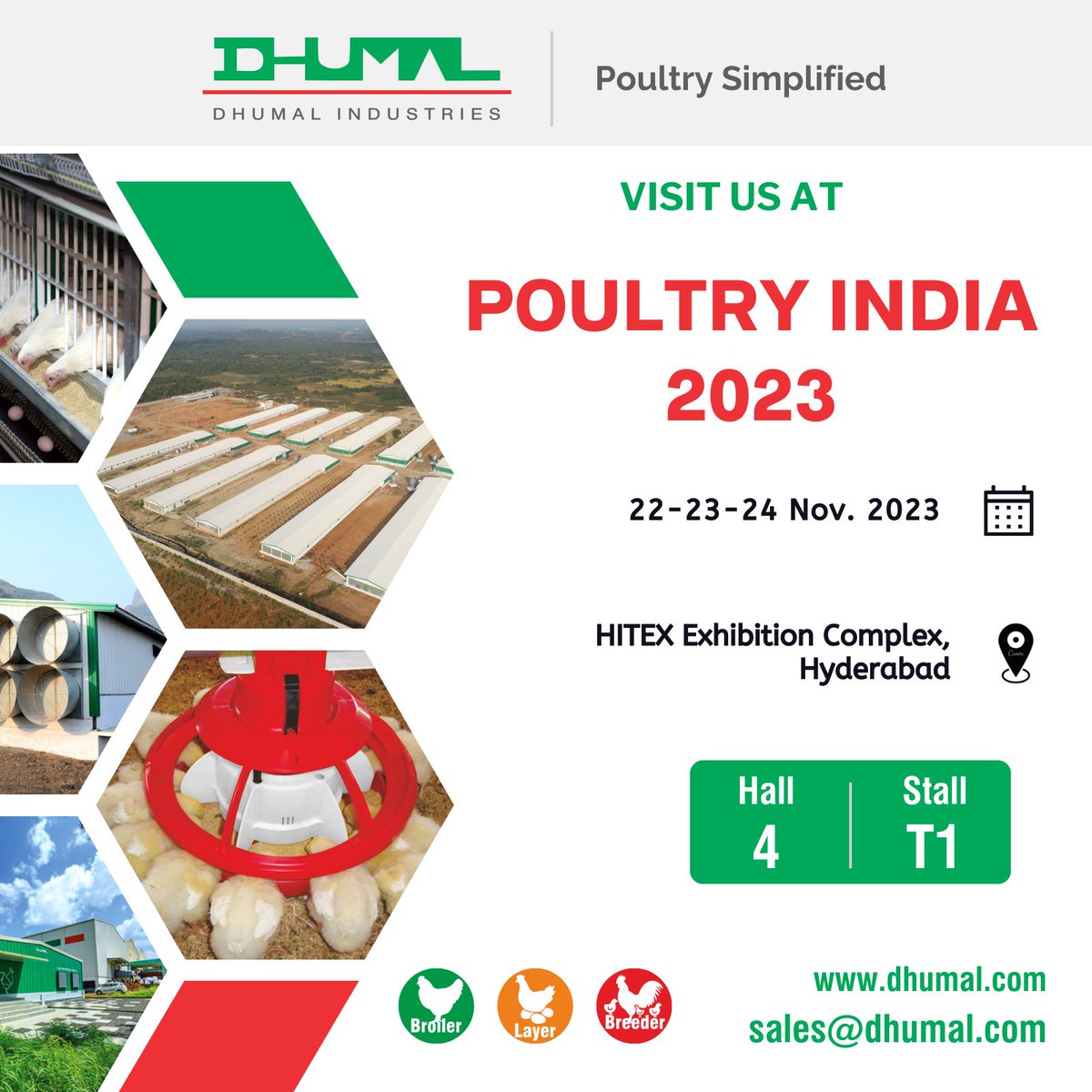 dhumalind's tweet photo. Dhumal is a one-stop solution for all your poultry equipment needs. Come and see how our latest products drive your productivity.

Visit us at Poultry India 2023, Hall 04, Booth T1 in Hyderabad, Telangana, India. 

22-23-24 Nov 2023

#PoultrySimplified #Dhumal #PoultryIndia https://t.co/o5paNORm3i