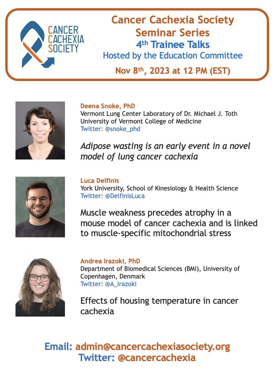 Cancer Cachexia Society (@cancercachexia) on Twitter photo The <a href="/CancerCachexia/">Cancer Cachexia Society</a> Society Education Committee invites you to the fourth of our Trainee Talks on November 8th at 12:00 pm EST!
Selected speakers: Deena Snoke, Luca Delfinis and Andrea Irazoki.
Seminars are open to everyone, please share!
See cancercachexiasociety.org for link! The <a href="/CancerCachexia/">Cancer Cachexia Society</a> Society Education Committee invites you to the fourth of our Trainee Talks on November 8th at 12:00 pm EST!
Selected speakers: Deena Snoke, Luca Delfinis and Andrea Irazoki.
Seminars are open to everyone, please share!
See cancercachexiasociety.org for link!