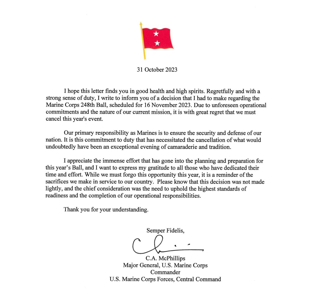 U.S. Marine Corps Forces, Central Command has just announced that their Marine Corps 248th Ball scheduled for November 16th has now been Cancelled due to “Unforeseen Operational Commitments and the Nature of our current Mission.”