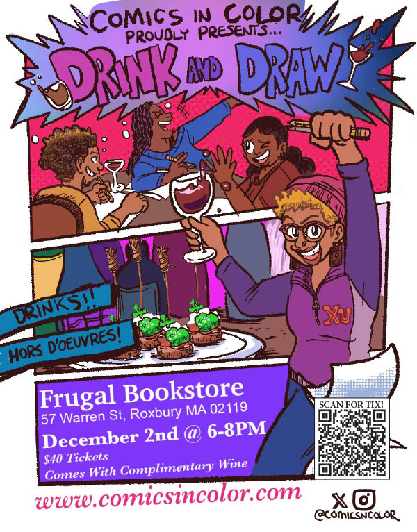 Join Comics in Color for an adult evening filled with great company, artistic expression, delicious hors d'oeuvres and wine to enhance your creative spirits.
All funds go to support #BCICF2024!
Tickets at comicsincolor.org