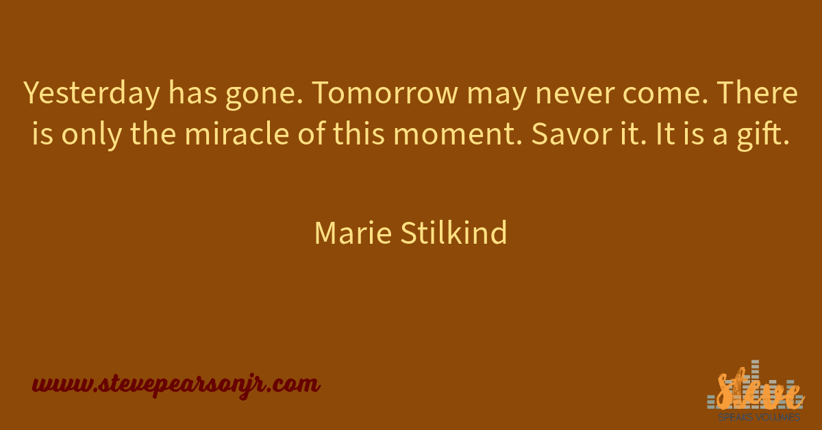 stevepearsonjr's tweet image. Steve Speaks Volumes on Mindfulness with a quote from Marie Stilkind. #voiceover #voiceactor #voicetalent #socialmedia #stevepearsonjr #stevespeaksvolumes #mindfulness
