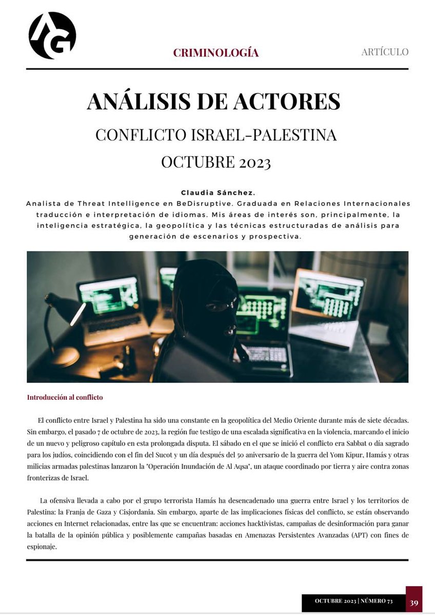 ivanPorMor's tweet photo. Acaba de salir el número 74 de la revista Al-Ghurabá de @intelsegglobal #CISEG, donde ha participado mi compañera @CLAUMOON27 del área #CTI de @BedisruptiveEs con un artículo sobre el #conflicto Israel-Palestina.

➡️ https://t.co/Kj2nz8lJWn

#ciberinteligencia https://t.co/dGsQUCX3V2