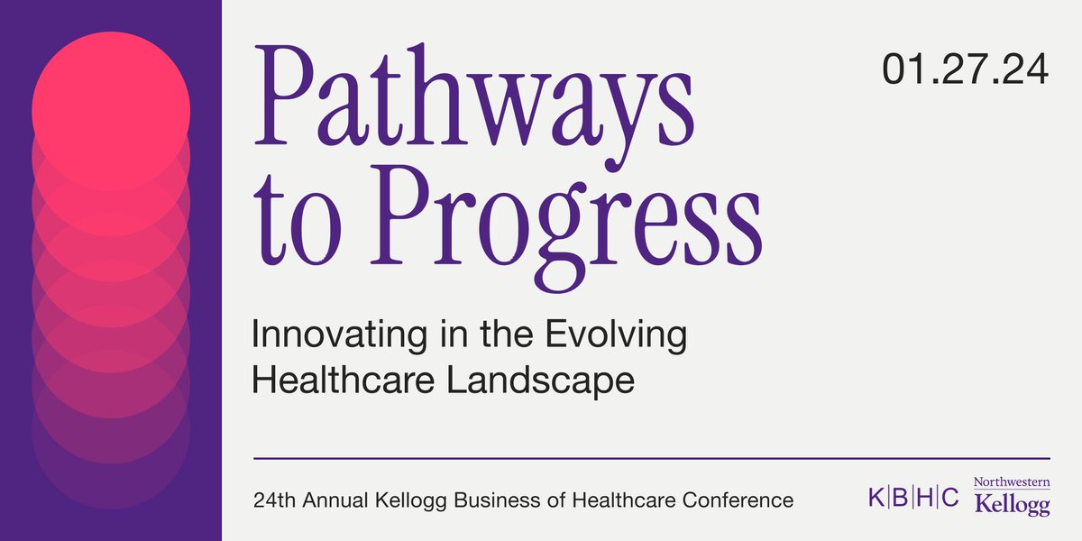 KelloggBHC's tweet photo. We are excited to announce this year’s Kellogg Business of Healthcare Conference theme, “Pathways to Progress”. Join us 1/27/24 to delve deeper into groundbreaking advancements. Early-bird ticket sales go live next Wed., Nov. 8 at https://t.co/OitszbAI6l. #kelloggbhc2024 https://t.co/QZwksQd8tg