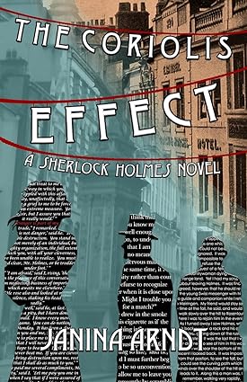 Out this week 'Sherlock Holmes - The Coriolis Effect' amzn.to/45Ub5rn <a href="/JaninaArndt/">Janina Arndt - Author</a>