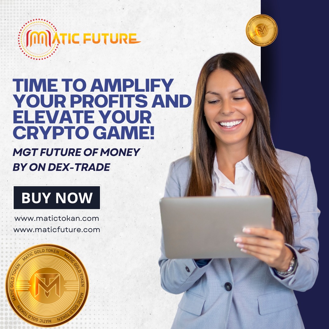 MaticGoldToken's tweet photo. Time To Amplify Your Profits And Elevate Your Crypto Game !
#maticfuture #Cryptocurency #HODL #investment #mgt https://t.co/Yh2OF4z6NF