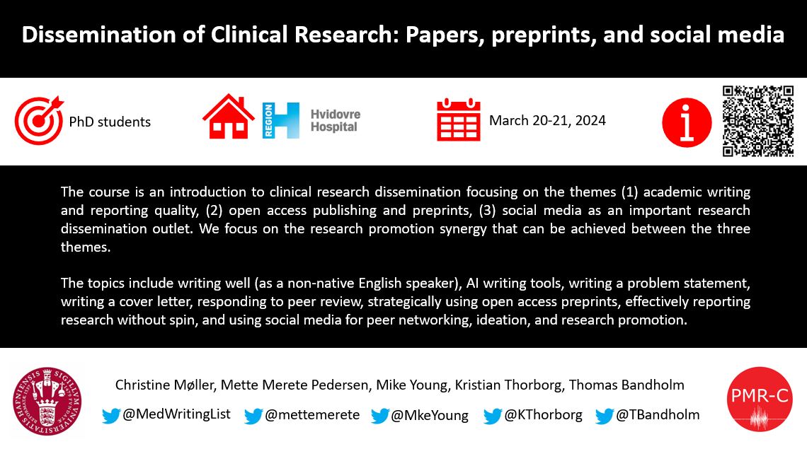 Save the dates March 20-21, 2024 for our PhD-course: 'Dissemination of Clinical Research: Papers, preprints, and social media' held @AmagerHvidovre Paperwork submitted today. Will post when registration opens up. Summary below and program here: shorturl.at/qQR14