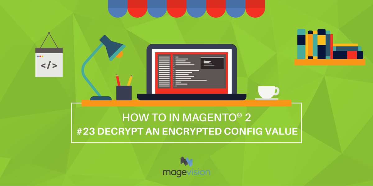 magevision's tweet photo. Check out one of our top visited Blog Post in October about How To in #Magento2 Decrypt an Encrypted Config value #Magento #MagentoDevelopment #Magento2Development #MagentoDeveloper #ecommerce 
https://t.co/McM8r4WnAZ https://t.co/ZSiiW0caNl