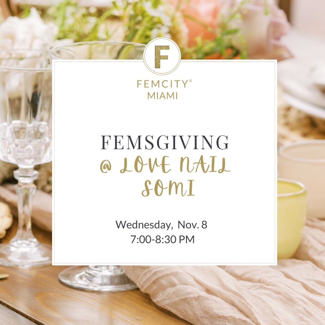 AnaATootle's tweet photo. MIAMI NOVEMBER FEMSGIVING SOCIAL + BENEFIT
Wednesday, November 8, 2023
7:00 PM 8:30 PM
Love Nail Somi
6146 South Dixie Highway
South Miami, FL, 33143
Join us for our annual FEMS-giving event
#shemeansbusiness
#elevated
#sunrisegratitude
#wearefemcity https://t.co/O6CTZkMUcX