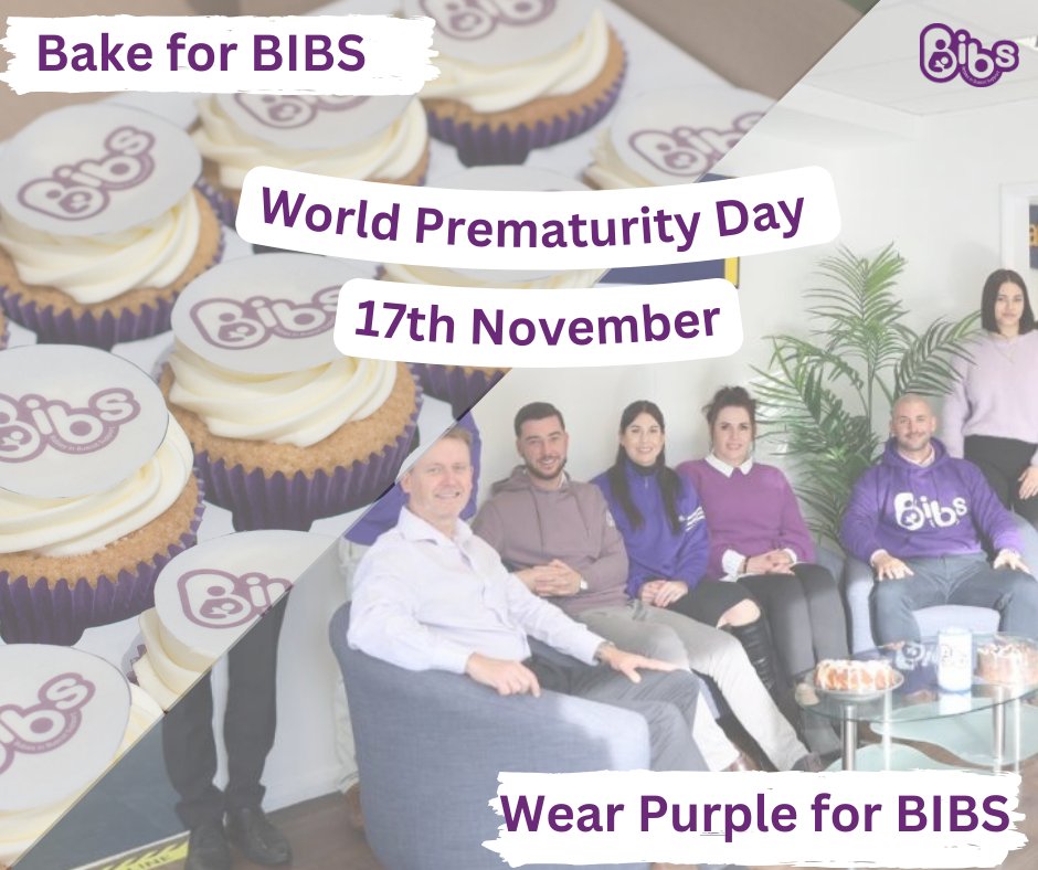 #WorldPrematurityDay is on 17th Nov. A global day to raise awareness for babies born too early & the impact on families. In the UK, 1 in 13 babies are born premature. Can you support BIBS on the day? Hold a #BakeForBIBS sale or #WearPurpleForBIBS 📧 info@bibs.org.uk for info