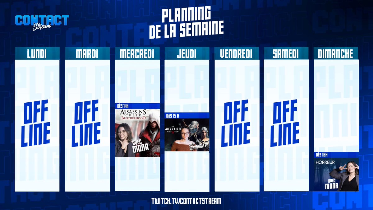📅Planning de la semaine !   

#AssassinsCreedBrotherhood, #TheWitcher3 !

▶️twitch.tv/contactstream