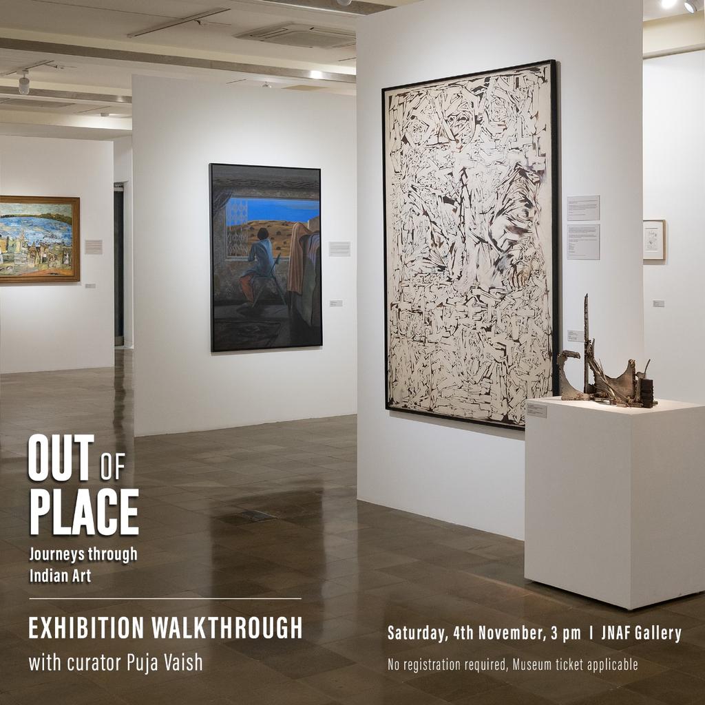 Join us for a walkthrough of our ongoing exhibition 'Out of Place: Journeys through Indian Art' with curator Puja Vaish. 4 November, Saturday, 3 pm JNAF Gallery, CSMVS, Mumbai No registration required Museum ticket applicable @CSMVSmumbai