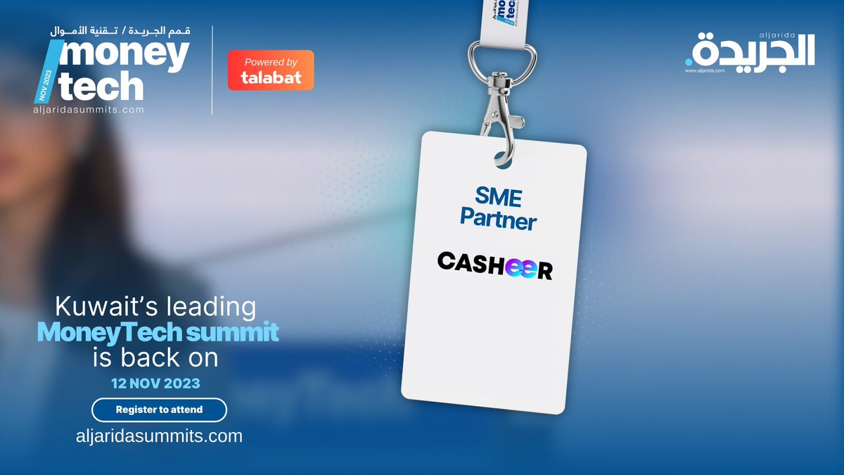 AljaridaSummits's tweet image. Welcoming our SME partner @CasheerCo 

Kuwait’s leading #MoneyTech summit is back on November 12. Secure your free seat today on aljaridasummits.com.

#Kuwait #Fintech #FintechNews #MoneyTech2023
