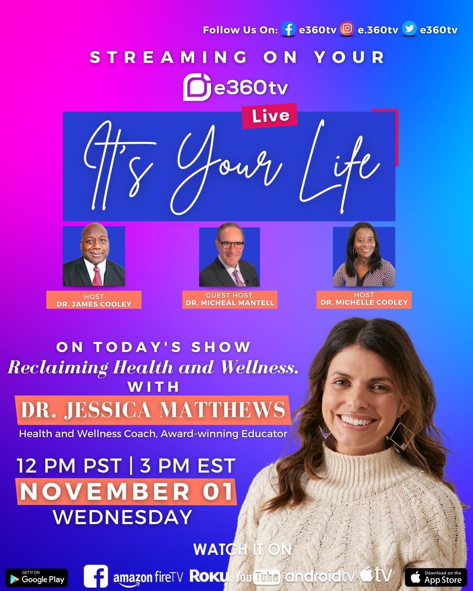 e360tv's tweet photo. On this episode of J.C Cooley Foundation presents It's Your Life "RECLAIMING HEALTH AND WELLNESS" with the special guest Dr. Dr. Jessica Matthews hosted by Dr. James Cooley and Michelle Cooley.

@JCCooley9 @DrJessMatthews https://t.co/BF60oWvw3H