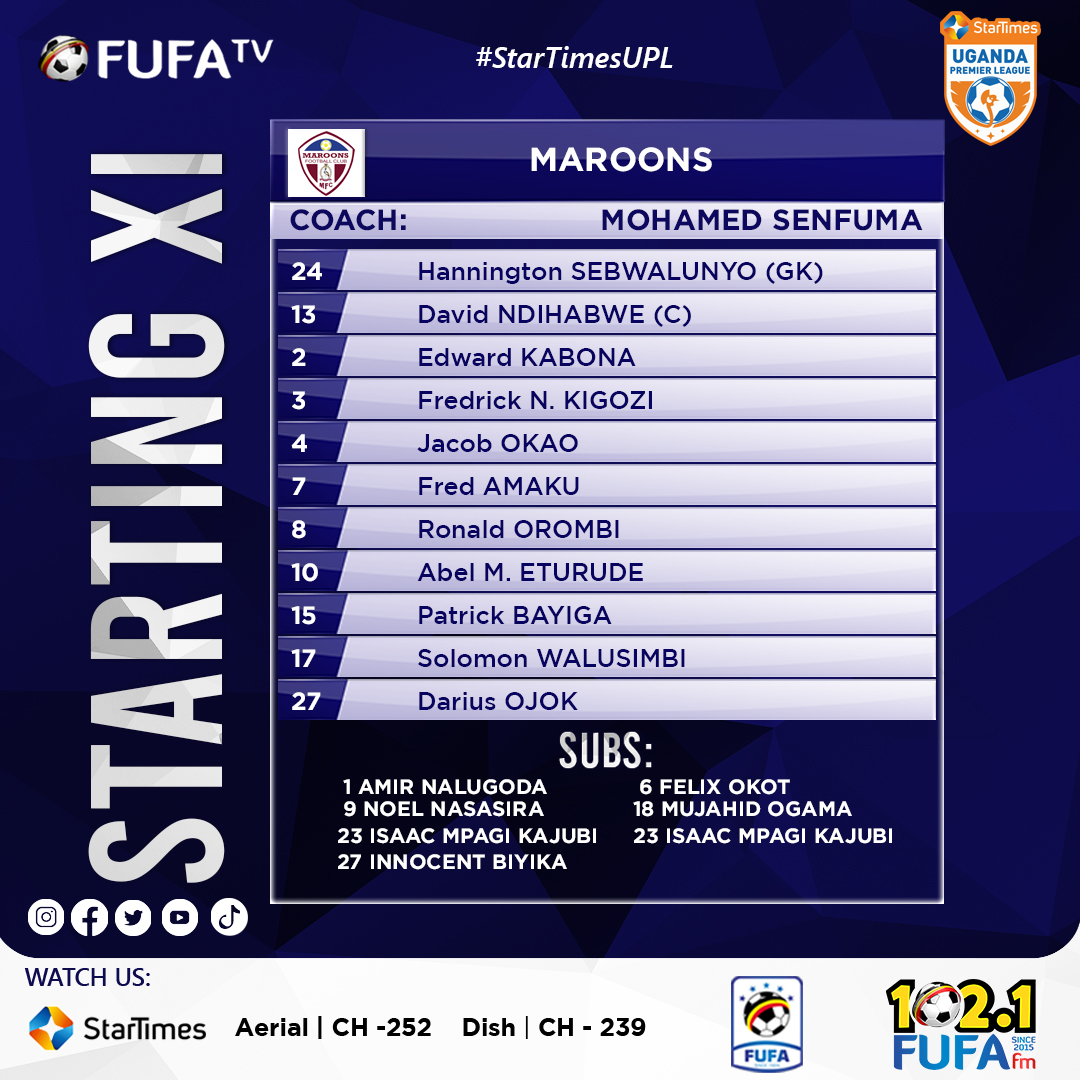 fufatv1's tweet image. Line-ups | Kitara vs. Maroons

#KITMAR | #StarTimesUPL
#HomeOfUgandanSport