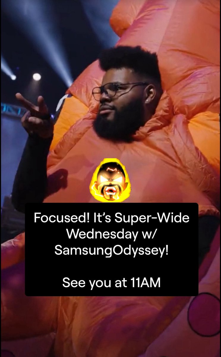Cheds! Today! Super-Wide Wednesday w/ Samsung Odyssey! See you at 11AM Cheds! 

#NotAnAd
