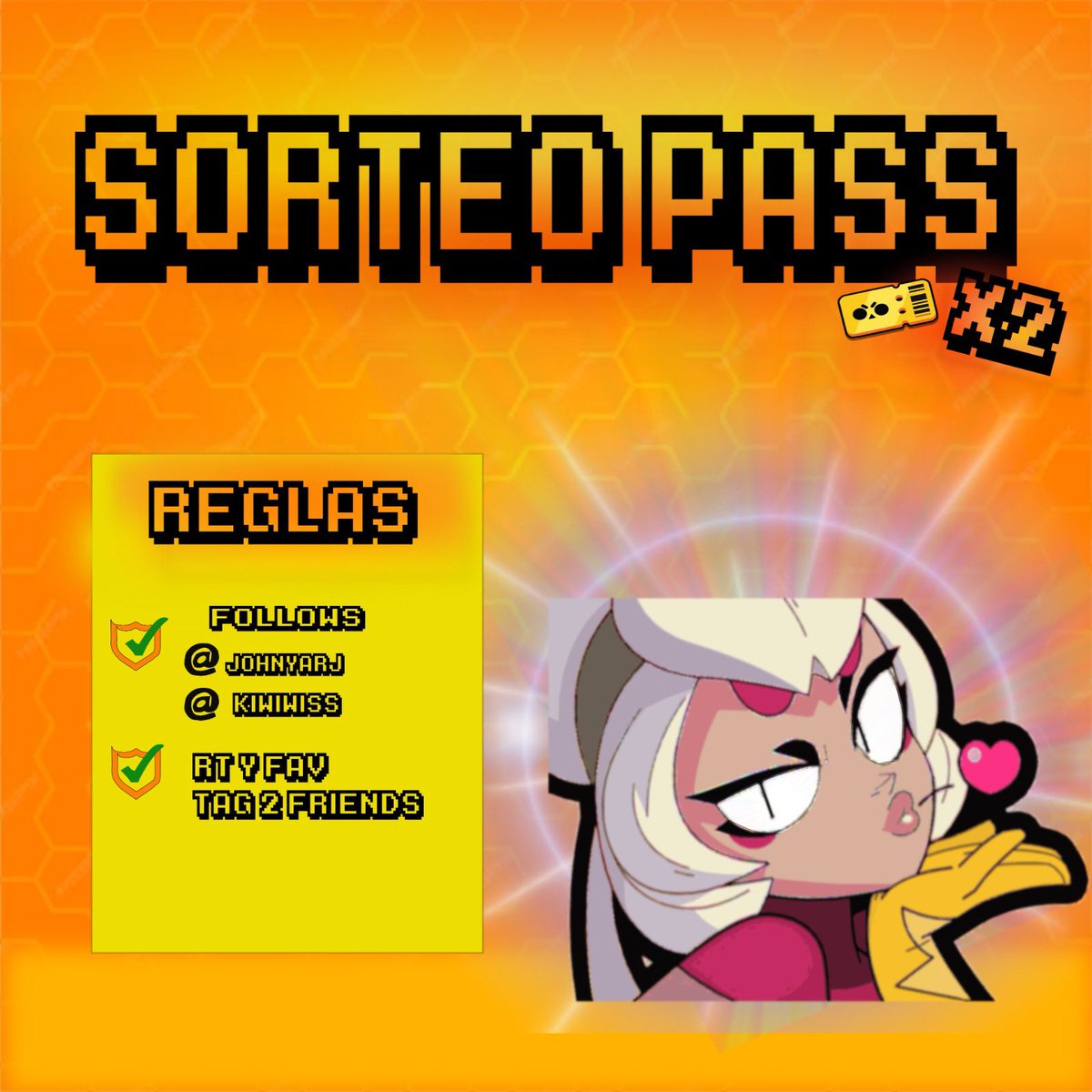 🐹SORTEO x2 BRAWL PASS🐹

Requisitos:
⭐️ Seguir a : <a href="/johnyarj/">Chooniii ‹3 🪼</a>  &amp; <a href="/Kiwiwiss/">Kiωi ‹𝟹</a> 
⭐️ Etiqueta a 2 amigos de la suerte  🤞🏽👥
⭐️ RT + Fav ❤️🔁
⭐️ Sub a YT : youtube.com/@ADROPHYX399?f…

🍀El sorteo termina el 6 de noviembre, suerte 🍀