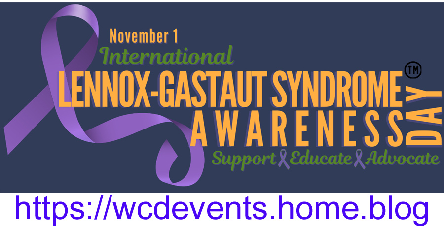 International Lennox Gastaut Syndrome Awareness Day (# 2 out of 2) on 1st Nov
Click: wp.me/PaZ4x4-1TQ
#InternationalLGSAwarenessDay #LennoxGastautSyndromeAwarenessDay #LennoxGastautSyndrome #LGS #Lennox #Gastaut #Syndrome #AwarenessDay #November #EVENT #TelegramTips .